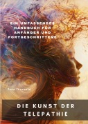 Cover-Bild zum Titel 'Die Kunst der Telepathie' von 'Zeno Thorwald'