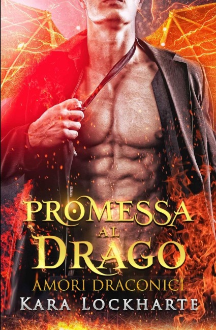 Promessa al drago - Kara Lockharte