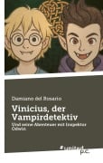 Cover-Bild zum Titel 'Vinicius, der Vampirdetektiv' von 'Damiano del Rosario'