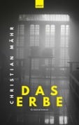 Cover-Bild zum Titel 'Das Erbe' von 'Christian Mähr'