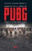 Cover-Bild zum Titel 'Türkiyede E-Spor ve PUBG' von 'Orhan Efe Özenc, Hasan Keskin'
