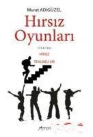 Hirsiz Oyunlari - Murat Adigüzel