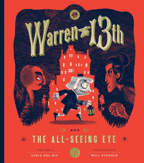 Warren the 13th and The All-Seeing Eye - Tania Del Rio