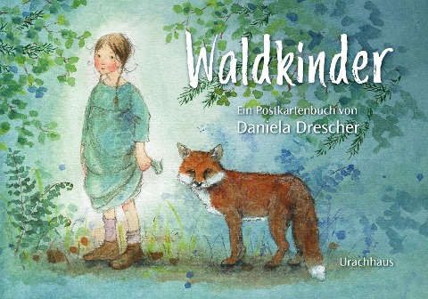 Postkartenbuch 'Waldkinder' - Daniela Drescher