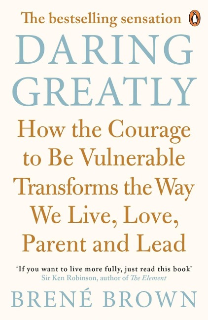 Daring Greatly - Brené Brown