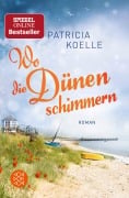 Cover-Bild zum Titel 'Wo die Dünen schimmern' von 'Patricia Koelle'