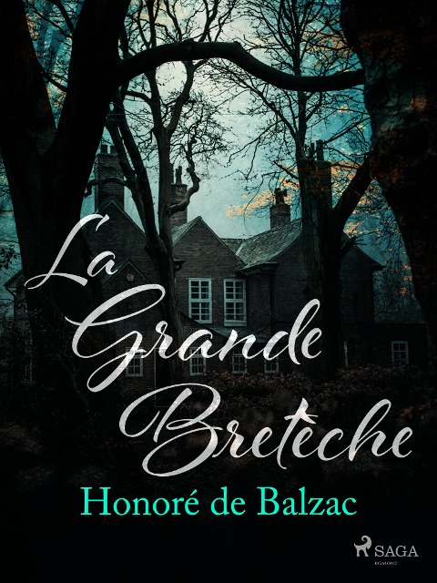 La Grande Bretèche - Honoré de Balzac