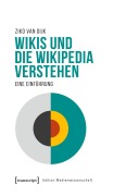 Cover-Bild zum Titel 'Wikis und die Wikipedia verstehen' von 'Ziko van Dijk'