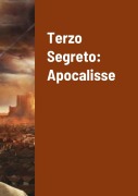 Cover-Bild zum Titel 'Terzo Segreto' von 'Cristina E Michele Baruzzo'