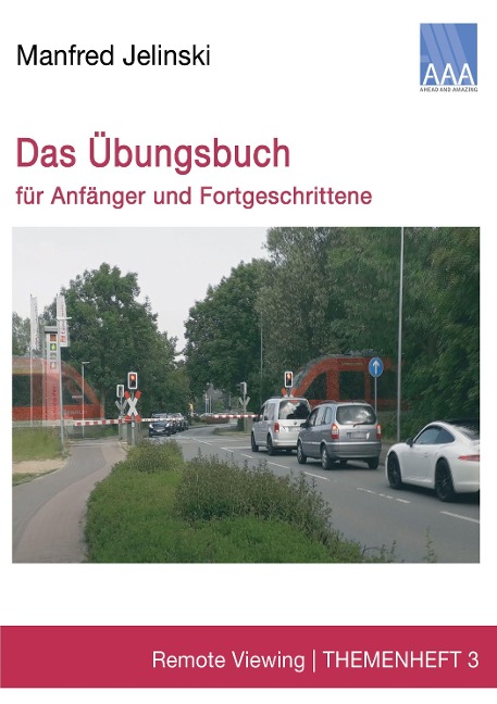 Das Übungsbuch für Anfänger und Fortgeschrittene - Manfred Jelinski
