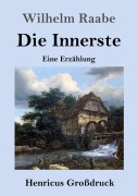 Cover-Bild zum Titel 'Die Innerste (Großdruck)' von 'Wilhelm Raabe'