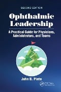 Cover-Bild zum Titel 'Ophthalmic Leadership' von 'John B. Pinto'