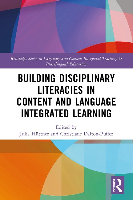Building Disciplinary Literacies in Content and Language Integrated Learning - 