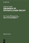 Cover-Bild zum Titel 'Verwaltungsrecht und Verwaltungsprozessrecht' von 'Friedrich Schoch'