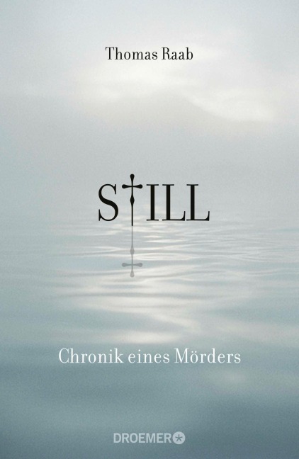 Still - Chronik eines Mörders - Thomas Raab