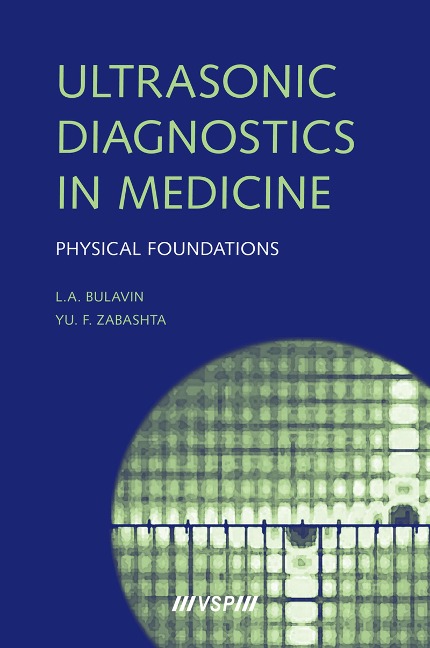 Ultrasonic Diagnostics in Medicine - Leonid A. Bulavin, Zabashta