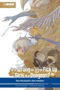 Cover-Bild zum Titel 'Is it wrong to try to pick up Girls in a Dungeon? Light Novel 11' von 'Fujino Omori, Suzuhito Yasuda'