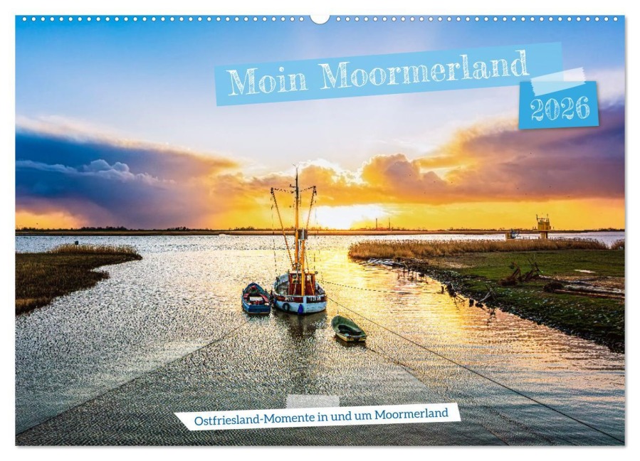 Moin Moormerland (Wandkalender 2026 DIN A2 quer), CALVENDO Monatskalender - Andrea Dreegmeyer