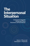 Cover-Bild zum Titel 'The Interpersonal Situation' von 'Aaron L Pincus, Christopher J Hopwood'