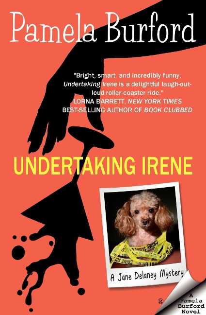 Undertaking Irene (Jane Delaney Mysteries, #1) - Pamela Burford