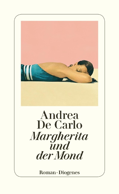 Margherita und der Mond - Andrea De Carlo