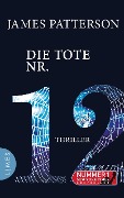 Cover-Bild zum Titel 'Die Tote Nr. 12' von 'James Patterson'