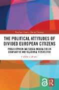Cover-Bild zum Titel 'The Political Attitudes of Divided European Citizens' von 'Christian Lahusen'