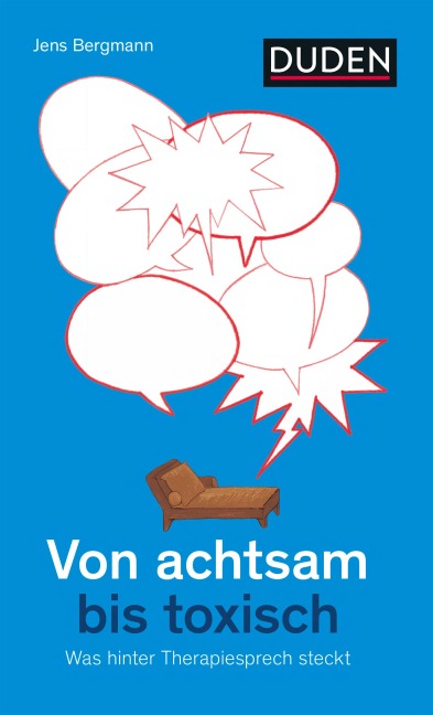 Von achtsam bis toxisch - Jens Bergmann