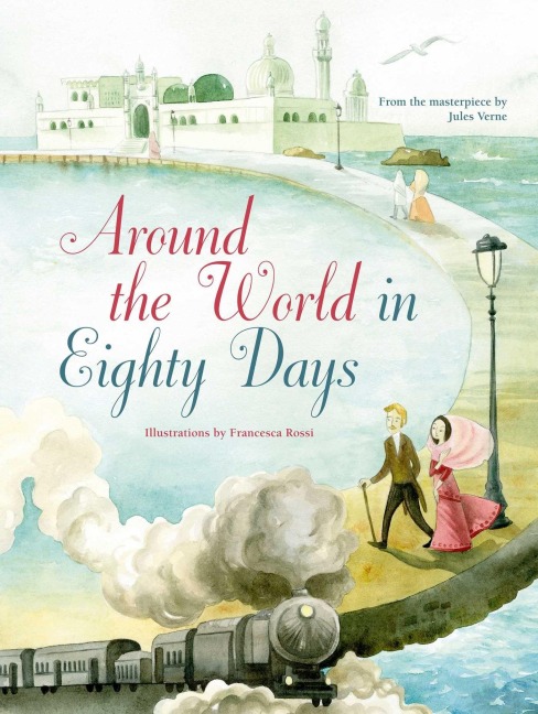 Around the World in Eighty Days - Jules Verne