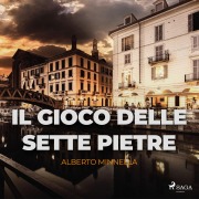 Cover-Bild zum Titel 'Il gioco delle sette pietre' von 'Alberto Minnella'