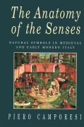 Cover-Bild zum Titel 'The Anatomy of the Senses' von 'Piero Camporesi'