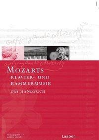 Mozart-Handbuch 2. Klavier- und Kammermusik - 