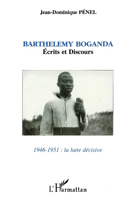 Barthélemy Boganda - Penel