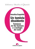 Cover-Bild zum Titel 'Un tomista dissidente. Tommaso de Vio Gaetano e «L'analogia dei nomi»' von 'Annalisa Cappiello'