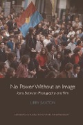 Cover-Bild zum Titel 'No Power Without an Image' von 'Libby Saxton'