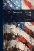 Cover-Bild zum Titel 'The Winning of the West' von ''