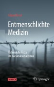 Cover-Bild zum Titel 'Entmenschlichte Medizin' von 'Edzard Ernst'