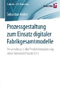 Cover-Bild zum Titel 'Prozessgestaltung zum Einsatz digitaler Fabrikgesamtmodelle' von 'Sebastian Kerber'