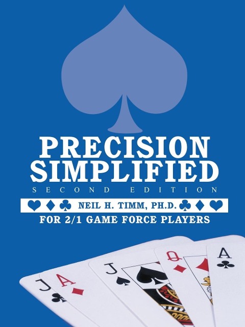 Precision Simplified --- Second Edition - Neil H. Timm Ph. D.