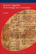 Cover-Bild zum Titel 'Ancient Egyptian Technology and Innovation' von 'Ian Shaw'