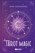 Cover-Bild zum Titel 'Tarot Magic für Beginner' von 'Nina Goussanou'