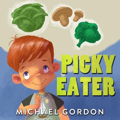 Picky Eater - Michael Gordon