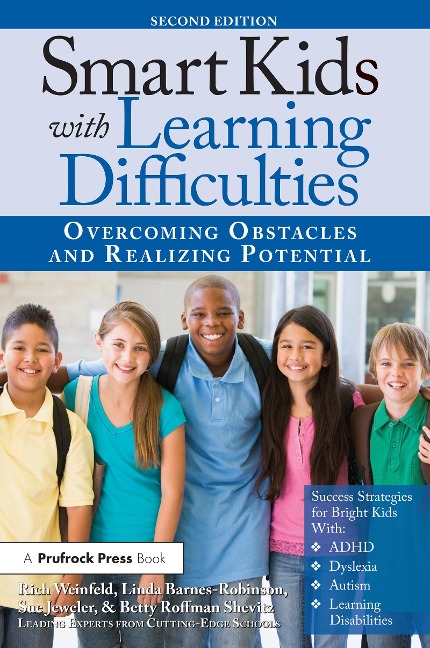 Smart Kids With Learning Difficulties - Rich Weinfeld, Sue Jeweler, Linda Barnes-Robinson, Betty Roffman Shevitz