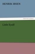 Little Eyolf - Henrik Ibsen
