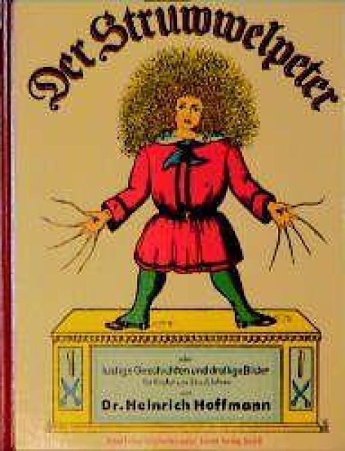 Der Struwwelpeter - Heinrich Hoffmann