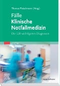 Cover-Bild zum Titel 'Fälle Klinische Notfallmedizin' von ''