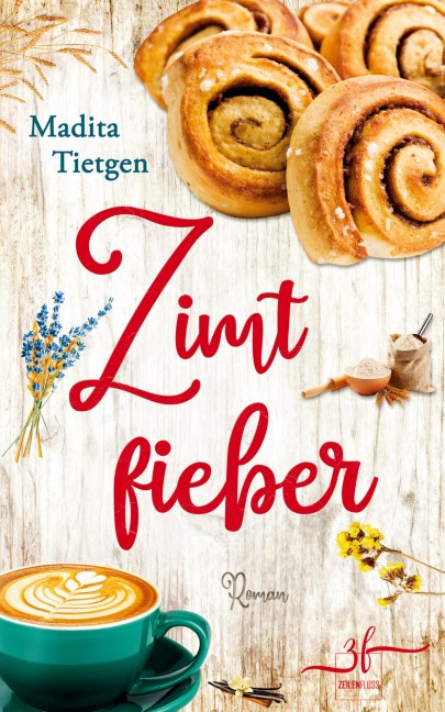 Zimtfieber - Madita Tietgen