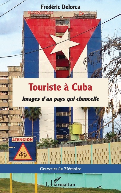 Touriste à Cuba - Frederic Delorca