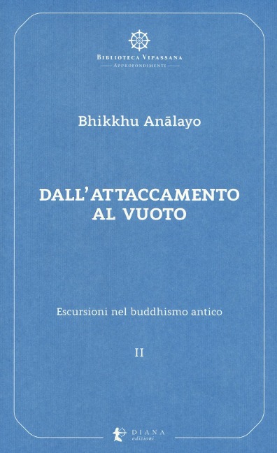 Dall'attaccamento al vuoto - Bhikkhu Analayo