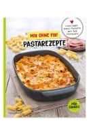 Cover-Bild zum Titel 'Mix ohne Fix! Pastarezepte' von 'Corinna Wild'